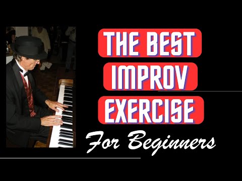 BEGINNERS EXERCISE IN IMPROVISATION: A simple exercise: learn arpeggios, scales, and melodic lines.