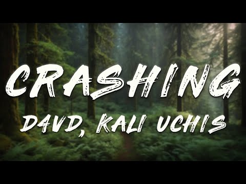 d4vd, Kali Uchis - Crashing (Lyrics)