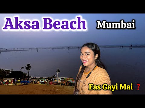 Aksa Beach | Mumbai | Cleanest Beach | Mai To Fas Gayi Yaha #dailyvlog #aksabeach #travel