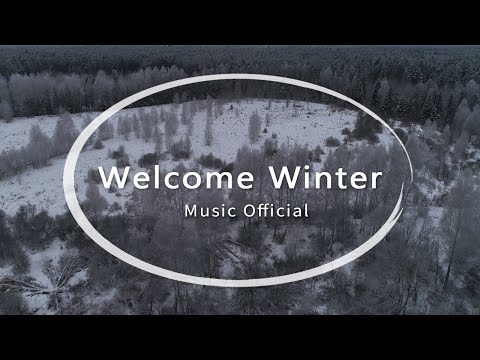 Welcome Winter - Relaxing Piano (Music Official)