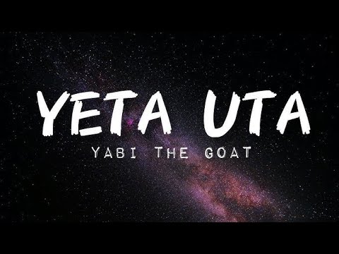 Yeta Uta || YABITheGOAT|| [Lyrics Video]