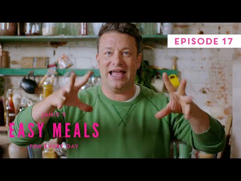 Jamie Oliver's Easy Meals For Every Day Full Episode 17