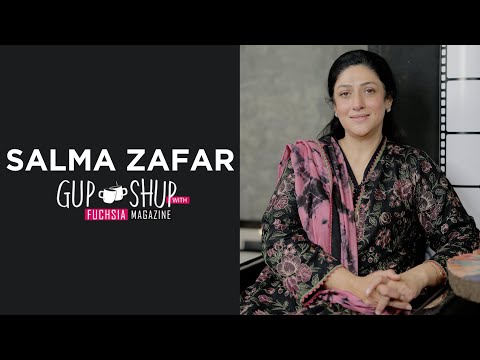 Salma Zafar Asim | Qarz e Jaan | Ghair | Exclusive Interview | Gup Shup with FUCHSIA