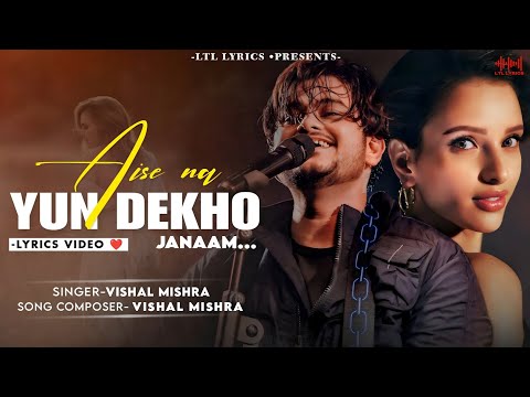 Aise Na Yun Dekho Janaam (LYRICS) Bad Newz | Vishal Mishra | Vicky Kaushal, Triptii Dimri