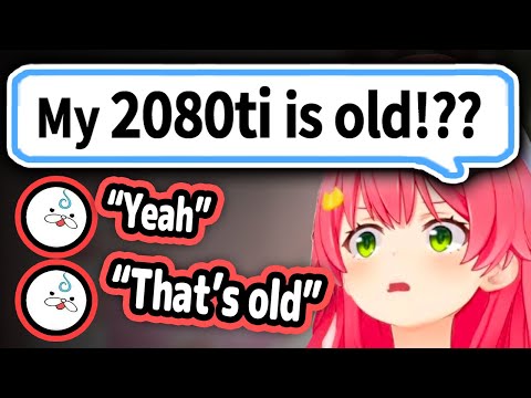 Chat Calling Miko's 2080ti "Old" Caught Her Off-Guard【Hololive】