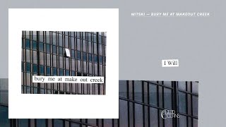 Mitski - I Will (Official Audio)