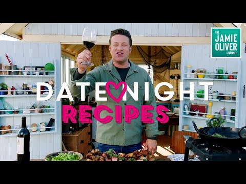 Date Night Recipes By Jamie Oliver