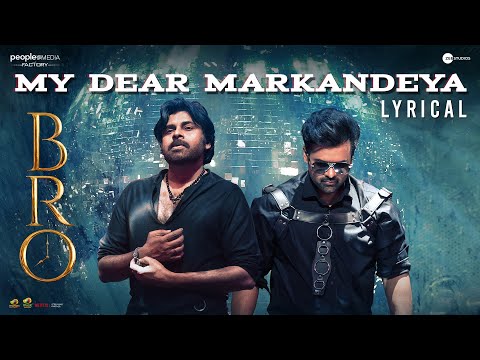 My Dear Markandeya Video Song | BRO Kannada Movie Songs | Pawan Kalyan | Sai Dharam Tej | Thaman S