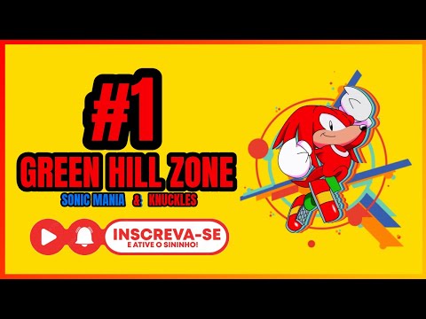 🔴KNUCKLES MANIA🔴 #1 🟢GREEN HILL ZONE🔵