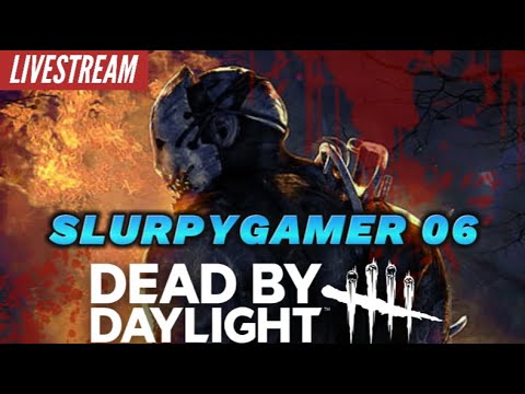 THERE IS NO ESCAPING DEATH!!! | DEAD BY DAYLIGHT LIVESTREAM | SLURPYGAMER 06