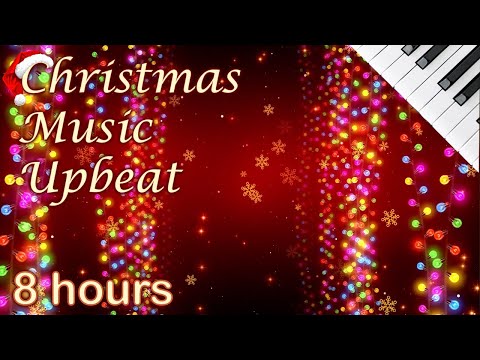 ☆ 8 HOUR ☆ CHRISTMAS MUSIC Upbeat Instrumental ♫ ☆ Joyful Christmas Music ☆ CHRISTMAS LIGHTS Music ♫