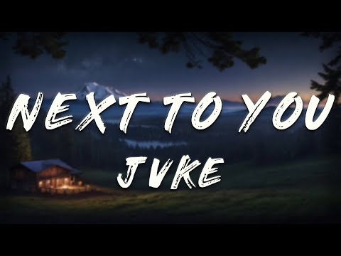 JVKE - next to you (Lyrics)