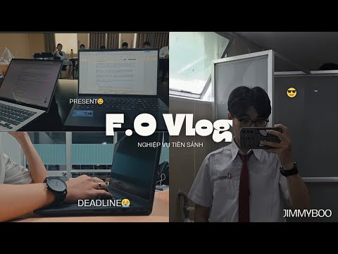 Nghiệp vụ tiền sảnh, deadlines, thuyết trình ''dí'' sấp mặt | F.O Vlog | JimmyBoo