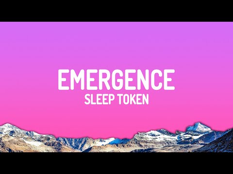 Sleep Token - Emergence (Lyrics)