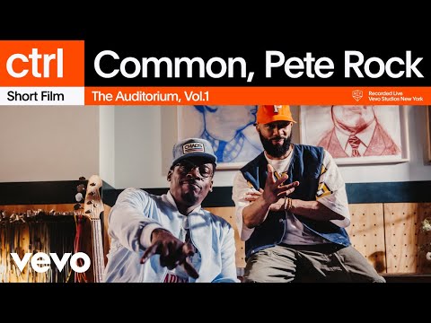 Common, Pete Rock - The Auditorium Vol. 1 (Short Film) | Vevo ctrl