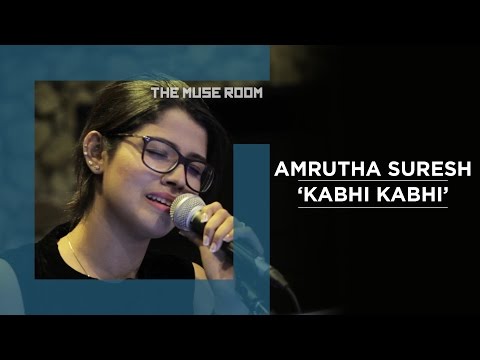 Kabhi Kabhi - Amrutha Suresh & Ralfin - The Muse Room