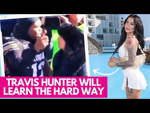 The TRUTH About How Travis Hunter is About to DESTROY HIS LIFE, Travis Your Fiancé will RUIN You!