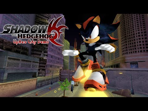 Shadow the Hedgehog: Upres City Demo!