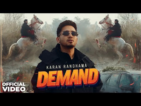 Demand | Karan Randhawa | Fxrzii | New Punjabi Songs 2025 | Latest Punjabi Songs 2025