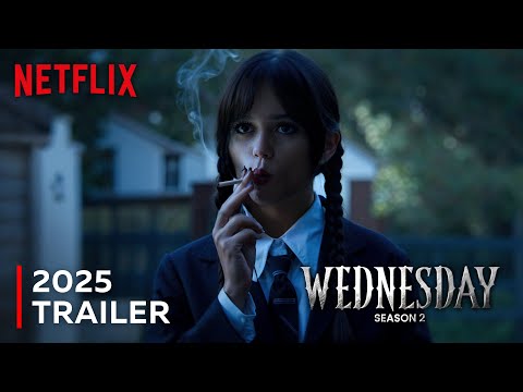 Wednesday Season 2: 2025 Trailer | Netflix