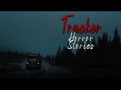 5 Disturbing True Trucker Horror Stories (Vol. 3)