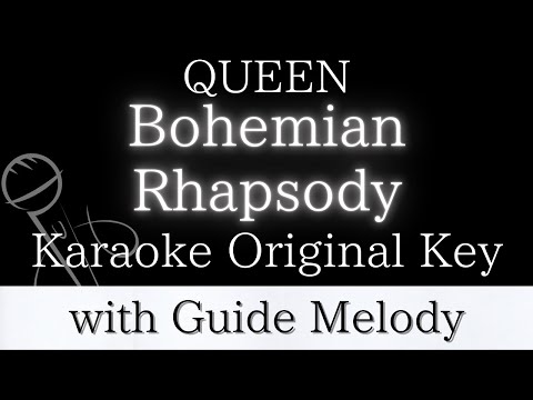 【Karaoke Instrumental】Bohemian Rhapsody / QUEEN【Original Key】【With Guide Meolody】　