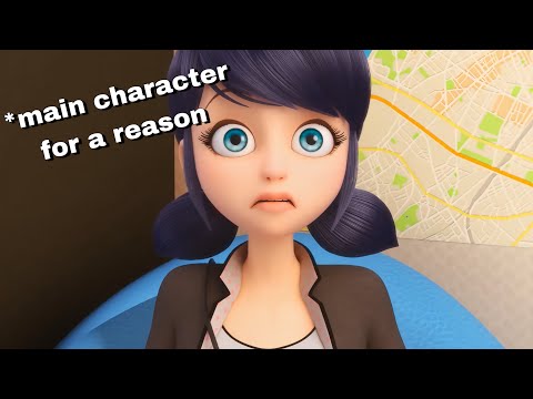 Marinette being the main character