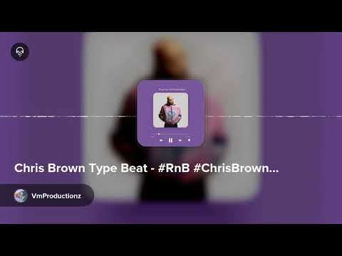 Chris Brown Type Beat - #RnB #ChrisBrownTypeBeat #TypeBeat