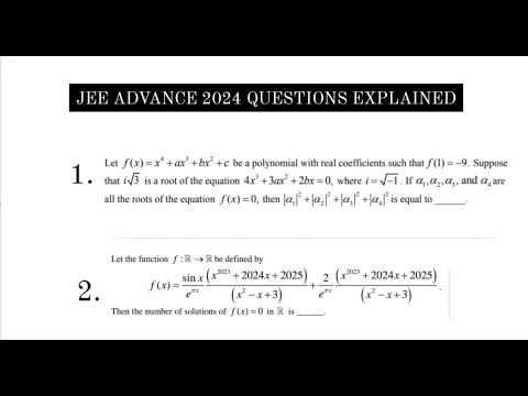 Two JEE ADVANCED 2024 Questions explained