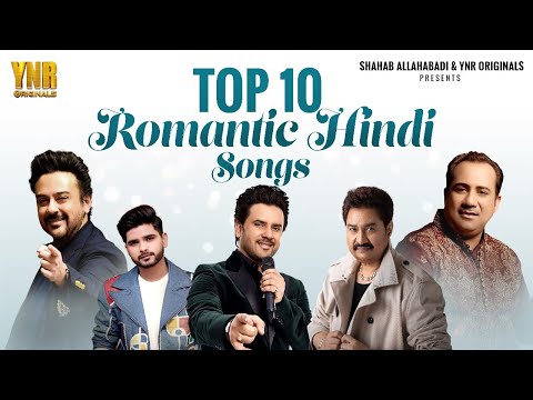 Best New Song, Rahat Fateh Ali Khan, Adnan Sami, Kumar Sanu, Salman Ali |Top 10 Romantic Hindi Songs