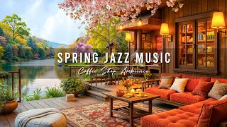 Smooth Jazz Instrumental Music 🌸 4K Spring Coffee Shop Ambience with Jazz Relaxing Music for Work