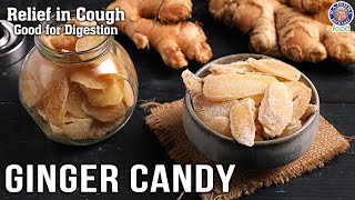 Homemade Ginger Candy Recipe | Feel Good Winter Recipe | Cold & Cough Remedies | Chef Ruchi