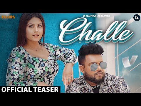 Challe ( Teaser) @Kabiraofficial Latest Haryanavi Songs Haryanvi 2023 Latest DJ Songs Haryanvi