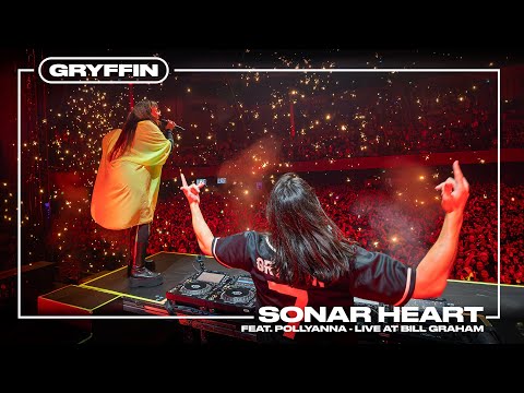 Gryffin - SONAR HEART (feat. Pollyanna) [LIVE AT BILL GRAHAM]