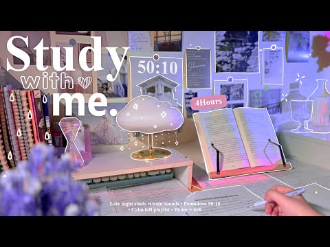 4-HOUR 💜 Late Night Study With Me • Rain sounds☔+ Lofi bgm • Pomodoro 50-10 • Day178🪻