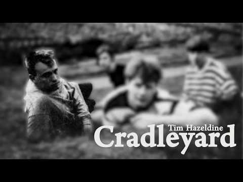 Tim Hazeldine of Cradleyard