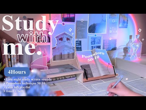 4-HOUR🪻Late Night Study With Me • Rain sounds☔+ Lofi bgm • Pomodoro 50-10 • Day163🌷