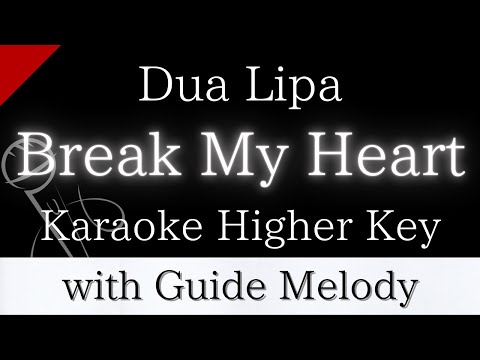 【Karaoke Instrumental】Break My Heart / Dua Lipa【Original Key】【With Guide Meolody】　