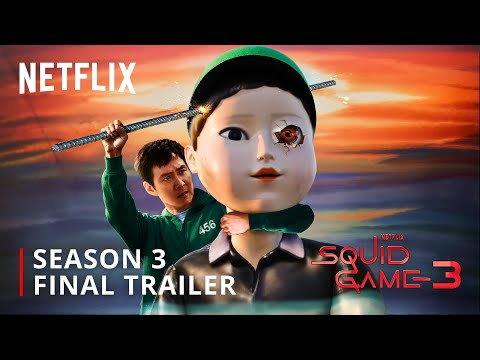 Squid Game: Season 3 | Final Trailer | Netflix (HD)