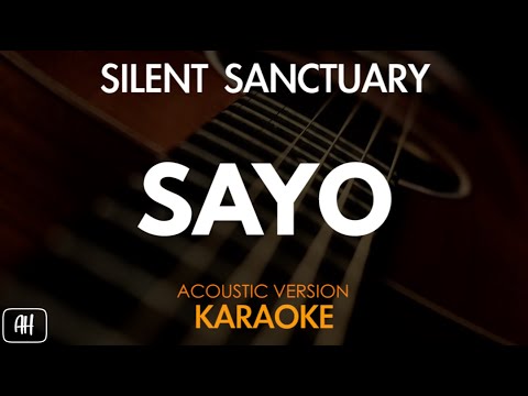 Silent Sanctuary - Sayo (Karaoke/Acoustic Version)