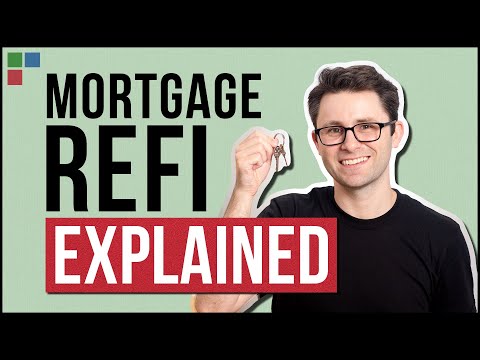 Refinancing Mortgage Explained