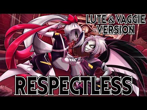 Respectless (Lute & Vaggie Ver.) | Hazbin Hotel |【Rewrite Cover By MilkyyMelodies】