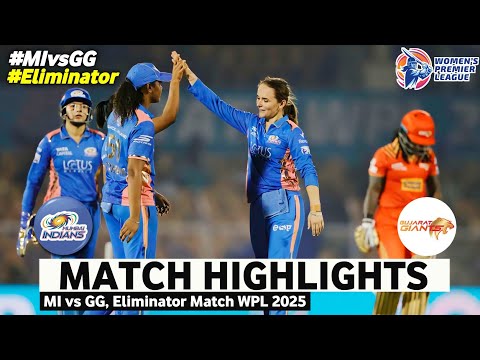 MI vs GG Eliminator Match WPL 2025 Highlights | Women IPL Highlights 2025 | MIW vs GGW highlights