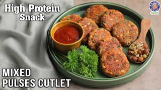 Crispy High Protein Mix Pulses Cutlet Recipe | Quick Snack | Cutlet Recipe At Home | Chef Varun