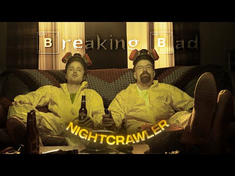 [4K] Breaking Bad「Edit」- (Nightcrawler)