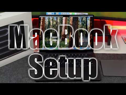 How To Setup The MacBook Pro M4 - MacBook Pro Setup Tutorial