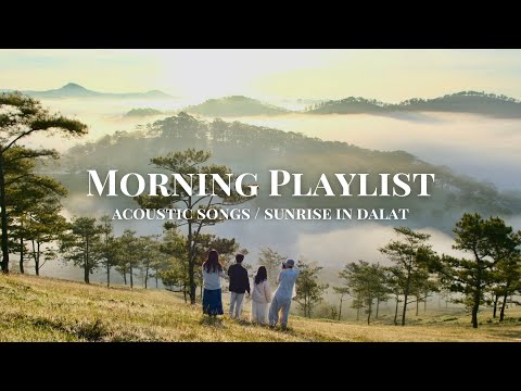 [Playlist] Calm Acoustic Music to Enjoy on a Morning Sunrise