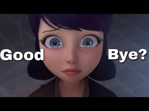 I’m quitting miraculous