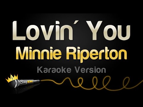 Minnie Riperton - Lovin' You (Karaoke Version)