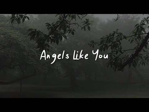 angels like you (speed up, reverb + lyrics)